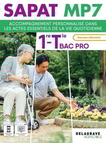 SAPAT - MP 7 - Accompagnement personnalisé dans les actes essentiels de la vie quotidienne 1re Tle Bac Pro SAPAT (2025) - Pochette élève