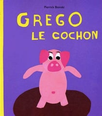 Grego le cochon
