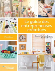 Le guide des entrepreneuses créatives (2e édition)