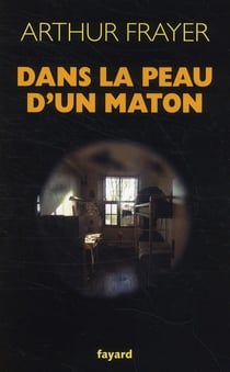DANS LA PEAU D UN MATON