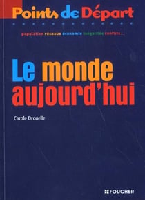 Le monde  aujourd'hui
