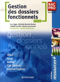 Ressources + : gestion des dossiers fonctionnels - bac pro secrétariat