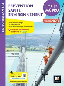 Les nouveaux cahiers : prévention santé environnement (PSE) - 1re, terminale bac pro - livre élève