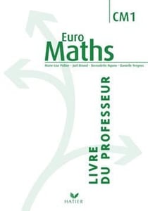 EUROMATHS : CM1 - livre du professeur (2dition 2006)