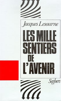 Les mille sentiers de l'avenir
