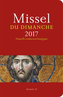 Missel du dimanche 2017 - nouvelle traduction liturgique