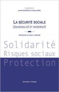 La sécurité sociale : universalité et modernité : approche de droit comparé