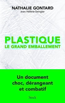 Plastique, le grand emballement