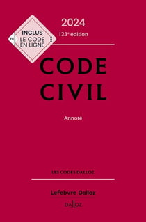 Code civil : annoté (édition 2024)