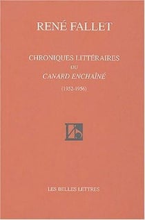 Chroniques littéraires du Canard Enchaîné : (1952-1956)