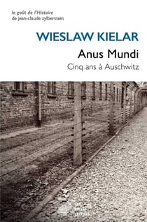 Anus mundi - cinq ans à Auschwitz