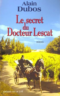 Le secret du docteur lescat