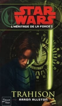 Star Wars - l'héritage de la force Tome 1