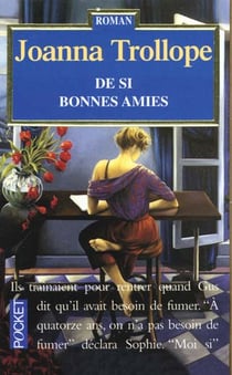 De si bonnes amies
