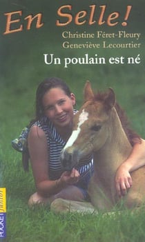 En selle t.1 - un poulain est né