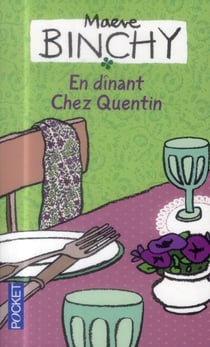 En Dinant Chez Quentin