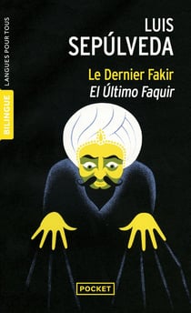 Le dernier fakir - el ultimo faquir
