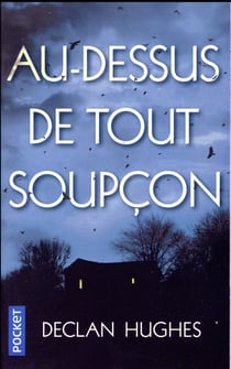 Au-Dessus De Tout Soupcon