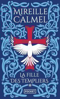 La fille des templiers Tome 1