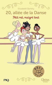 20, allée de la danse - saison 1 Tome 6 : petit rat, malgré tout