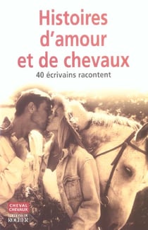 Histoires d'amour et de chevaux