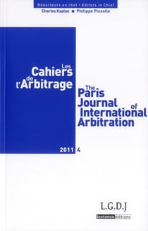 Les cahiers de l'arbitrage n.4 : the Paris journal of international arbitration