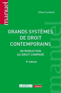 Grands systèmes de droit contemporains : Introduction au droit comparé (5e édition)