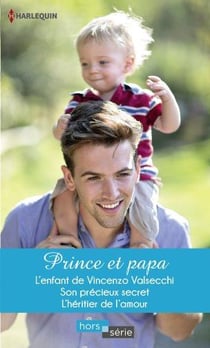 Un bonheur en héritage - l'enfant de Vincenzo Valsecchi - son précieux secret - l'héritier de l'amour