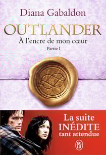 Outlander Tome 8 : à l'encre de mon coeur Tome 1
