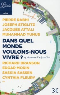 Dans quel monde voulons-nous vivre?