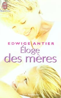 Eloge des meres