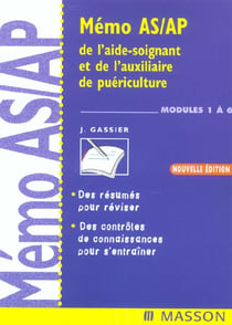 Memo as/ap de l'aide-soignant et de l'auxiliaire de puericulture - modules 1 a 6  (2e edition)