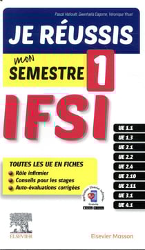 Je réussis mon semestre 1 ! IFSI - les fiches indispensables pour l'étudiant infirmier + évaluation