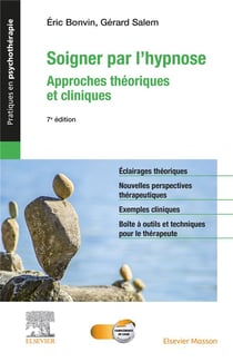 Soigner par l'hypnose : approches théoriques et cliniques (7e édition)