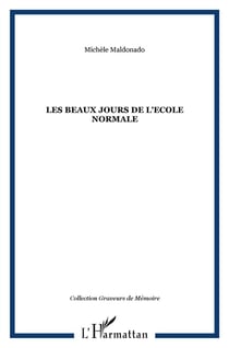 Les beaux jours de l'école normale
