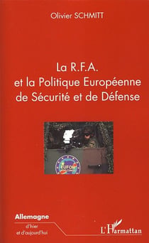 La R.F.A. et la politique européenne de sécurité et de défense