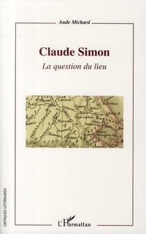 Claude Simon - la question du lieu