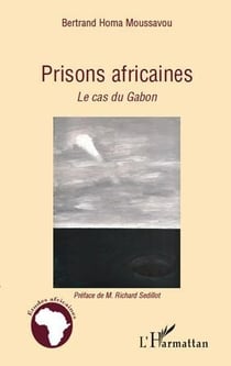 Prisons africaines - le cas du gabon