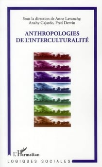 Anthropologies de l'interculturalité