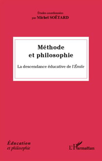 Méthode et philosophie - la descendance éducative de l'Emile