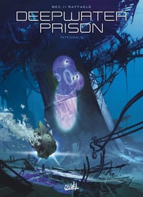 Deepwater Prison : Intégrale Tomes 1 à 3
