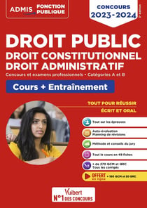 Droit public, droit constitutionnel, droit administratif : cours et entraînement - catégories A et B (édition 2023/2024)