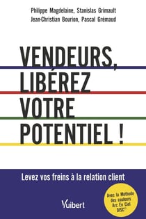 Vendeurs, libérez votre potentiel ! avec la méthode arc en ciel