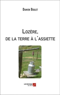 Lozère, de la terre à l'assiette