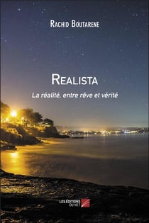 Realista - la réalité, entre reve et vérité