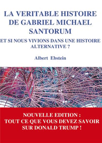 La véritable histoire de gabriel michael santorum