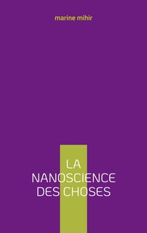 La nanoscience des choses