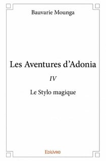 Les aventures d'Adonia t.4
