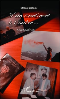 D'un continent à l'autre... rencontres