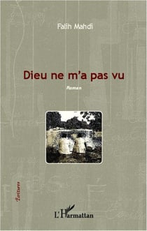 Dieu ne m'a pas vu